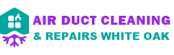 Air Duct Cleaning & Repairs White Oak
